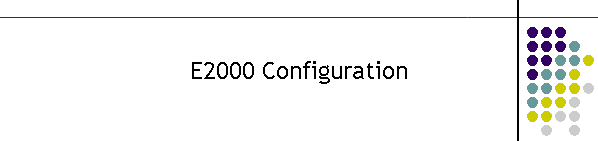 E2000 Configuration