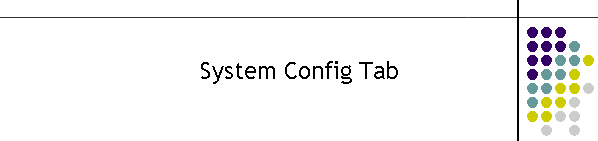 System Config Tab