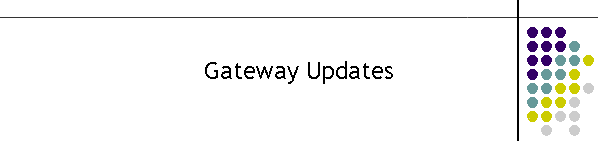 Gateway Updates