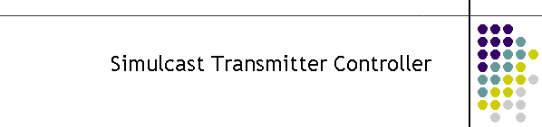 Simulcast Transmitter Controller
