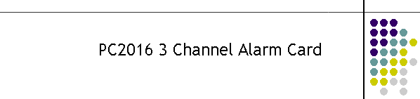 PC2016 3 Channel Alarm Card