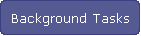 Background Tasks