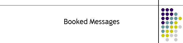 Booked Messages