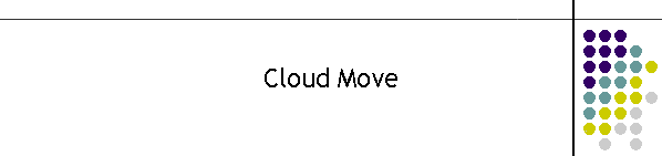 Cloud Move